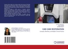 Bookcover of CAD CAM RESTORATION