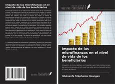 Borítókép a  Impacto de las microfinanzas en el nivel de vida de los beneficiarios - hoz