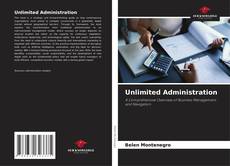 Bookcover of Unlimited Administration