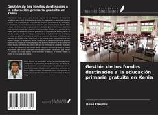 Portada del libro de Gestión de los fondos destinados a la educación primaria gratuita en Kenia