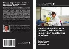 Обложка Pruebas diagnósticas de la rabia y estudios sobre la expresión de citocinas en ratones