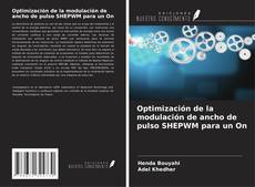 Обложка Optimización de la modulación de ancho de pulso SHEPWM para un On