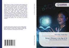 Bookcover of Being a Woman in the Age of AI