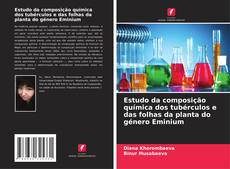 Buchcover von Estudo da composição química dos tubérculos e das folhas da planta do género Eminium