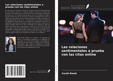 Las relaciones sentimentales a prueba con las citas online kitap kapağı
