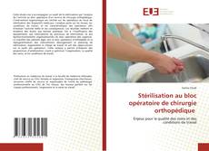 Borítókép a  Stérilisation au bloc opératoire de chirurgie orthopédique - hoz