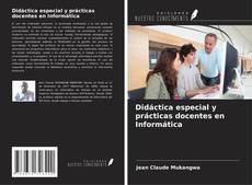 Обложка Didáctica especial y prácticas docentes en Informática