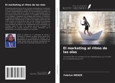 Capa do livro de El marketing al ritmo de las olas 