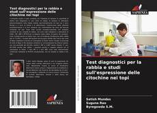 Обложка Test diagnostici per la rabbia e studi sull’espressione delle citochine nei topi