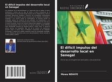 El difícil impulso del desarrollo local en Senegal kitap kapağı