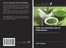 Portada del libro de Vivir en armonía con la naturaleza