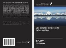 Las células solares de heterounión kitap kapağı