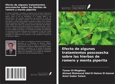 Обложка Efecto de algunos tratamientos poscosecha sobre las hierbas de romero y menta piperita