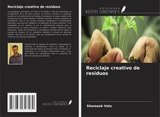 Reciclaje creativo de residuos的封面