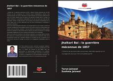 Portada del libro de Jhalkari Bai : la guerrière méconnue de 1857