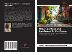 Обложка Urban Context and Landscape in the Congo