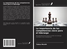 Copertina di La importancia de las competencias clave para el liderazgo