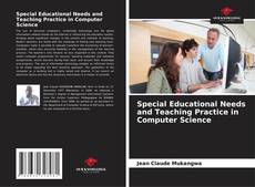 Special Educational Needs and Teaching Practice in Computer Science kitap kapağı