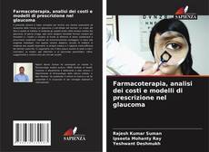Portada del libro de Farmacoterapia, analisi dei costi e modelli di prescrizione nel glaucoma