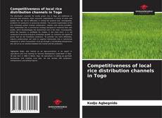 Обложка Competitiveness of local rice distribution channels in Togo
