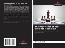 Buchcover von The importance of key skills for leadership