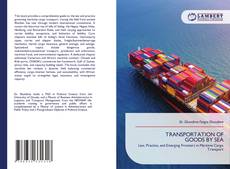 Couverture de TRANSPORTATION OF GOODS BY SEA