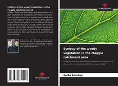 Обложка Ecology of the woody vegetation in the Maggia catchment area