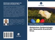 Обложка Molekulare Epidemiologie des Newcastle-Krankheit-Virus