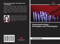 Bookcover of Immunoserology: Principles and Techniques
