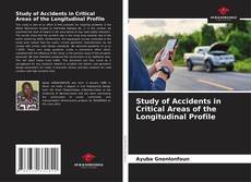 Portada del libro de Study of Accidents in Critical Areas of the Longitudinal Profile