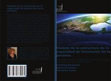 Portada del libro de Modelo de la estructura de la capacidad de innovación de la persona