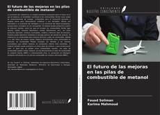 Borítókép a  El futuro de las mejoras en las pilas de combustible de metanol - hoz