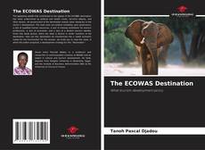 Borítókép a  The ECOWAS Destination - hoz