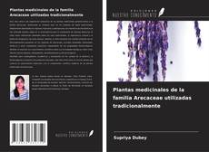 Plantas medicinales de la familia Arecaceae utilizadas tradicionalmente kitap kapağı