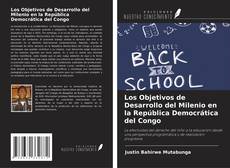 Borítókép a  Los Objetivos de Desarrollo del Milenio en la República Democrática del Congo - hoz