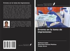 Copertina di Errores en la toma de impresiones