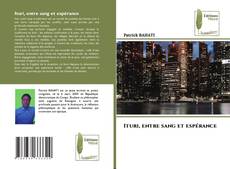 Bookcover of Ituri, entre sang et espérance