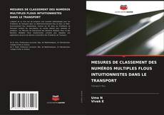 Portada del libro de MESURES DE CLASSEMENT DES NUMÉROS MULTIPLES FLOUS INTUITIONNISTES DANS LE TRANSPORT