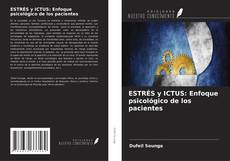 ESTRÉS y ICTUS: Enfoque psicológico de los pacientes的封面