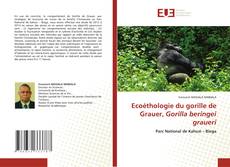 Copertina di Ecoéthologie du gorille de Grauer, Gorilla beringei graueri