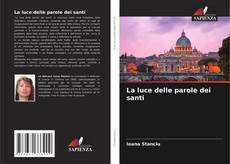 La luce delle parole dei santi kitap kapağı