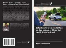 Borítókép a  Estudio de los accidentes en las zonas críticas del perfil longitudinal - hoz