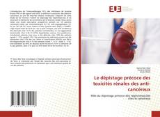 Borítókép a  Le dépistage précoce des toxicités rénales des anti-cancéreux - hoz