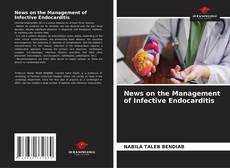 Portada del libro de News on the Management of Infective Endocarditis