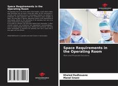 Buchcover von Space Requirements in the Operating Room