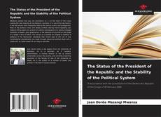 Buchcover von The Status of the President of the Republic and the Stability of the Political System