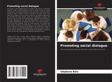 Bookcover of Promoting social dialogue