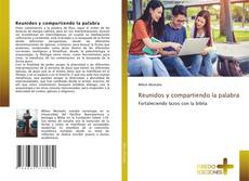 Portada del libro de Reunidos y compartiendo la palabra