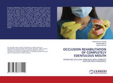 Bookcover of OCCLUSION REHABILITATION OF COMPLETELY EDENTULOUS MOUTH