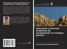 Portada del libro de Soluciones a diversos problemas de encajamiento un enfoque general